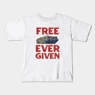 Free Ever Given Kids T-Shirt